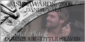 Isis Awards 2006
Daniel/Vala Second Place

Downpour by Little Heaven